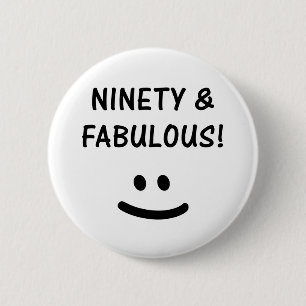 Funny 90th Birthday Gifts Ronde Button 5,7 Cm