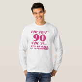 Funny 90th Birthday T-shirt (Voorkant volledig)