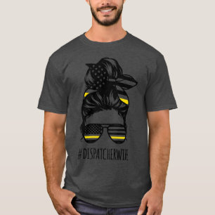 Funny 911 Dispatcher Wife Bun Hair Ems Dispa T-shirt