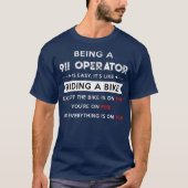 Funny 911 Operator apparel First Responder T-shirt (Voorkant)