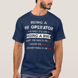 Funny 911 Operator apparel First Responder T-shirt