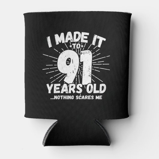 Funny 91st Birthday Quote Sarcastic 91 Year Old Blikjeskoeler (Voorkant)