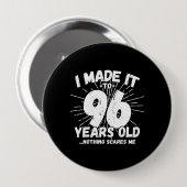 Funny 96th Birthday Quote Sarcastic 96 Year Old Ronde Button 4,0 Cm (Voorkant /achterkant)