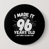 Funny 96th Birthday Quote Sarcastic 96 Year Old Ronde Button 4,0 Cm (Voorkant)