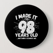 Funny 98th Birthday Quote Sarcastic 98 Year Old Ronde Button 4,0 Cm (Voorkant)