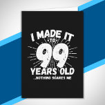 Funny 99th Birthday Quote Sarcastic 99 Year Old Kaart<br><div class="desc">Dit grappige 99ste verjaardagsontwerp maakt een geweldige sarcastische humor grap of een nieuwigheidspreuk voor een 99-jarig verjaardagsthema of een verrassend 99ste verjaardagsfeestje! Functies "Ik heb het gemaakt tot 99 jaar oud.. Niets maakt me uit" grappige 99ste verjaardagsmeme die veel lacht zal krijgen van familie, vrienden, feestgasten en ook de verjaardagsman...</div>