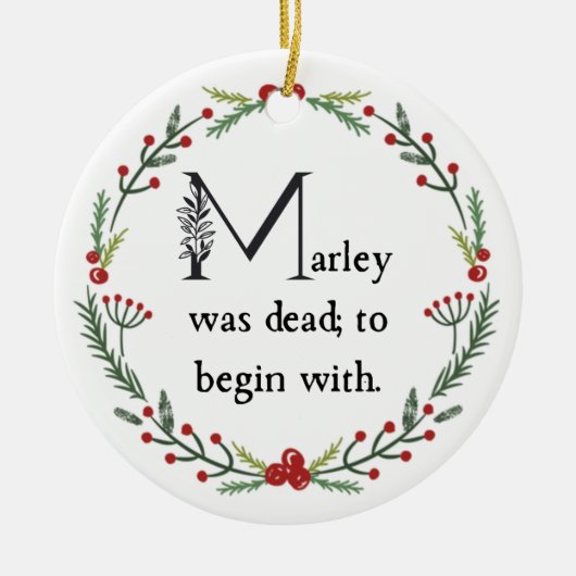 Funny a Kerstcarol First Line Dickens Quote Keramisch Ornament (Voorkant)