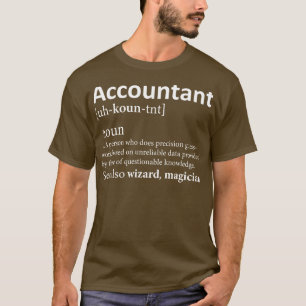Funny Accountant Definition 1 T-shirt