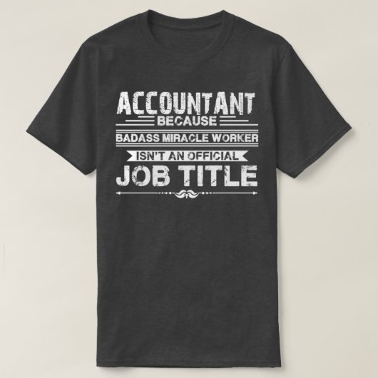 Funny Accountant for MenWomen T-shirt (Design voorkant)