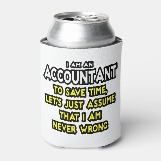 Funny Accountant Gift Ideas Can Cooler (Blikje Voorkant)