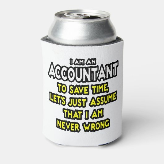 Funny Accountant Gift Ideas Can Cooler (Blikje Achterkant)