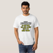 Funny Accountant Gift Ideas T-Shirt (Voorkant volledig)