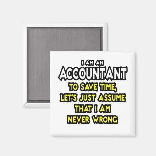 Funny Accountant Gift Ideeën Magneet (Voorkant / Achterkant)