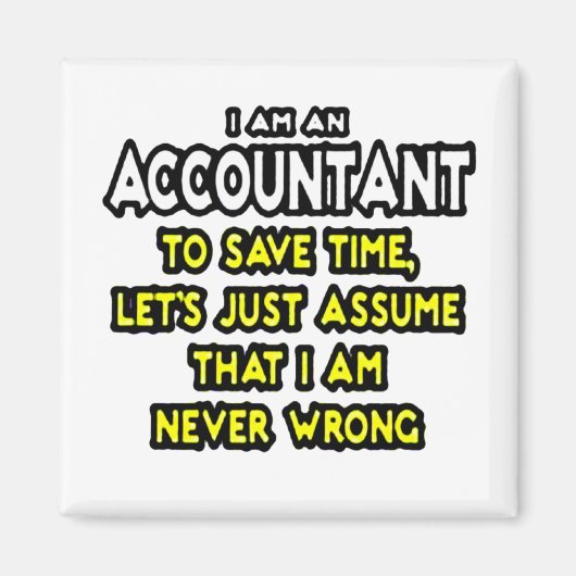 Funny Accountant Gift Ideeën Magneet (Voorkant)