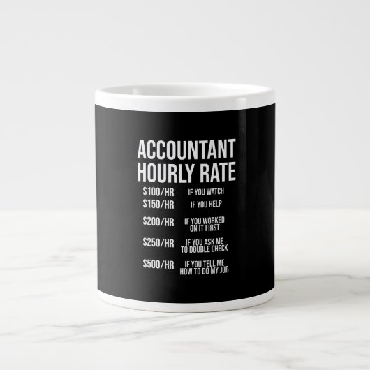 Funny Accountant Hourly Rate Accounting CPA Humor Grote Koffiekop (Voorkant)