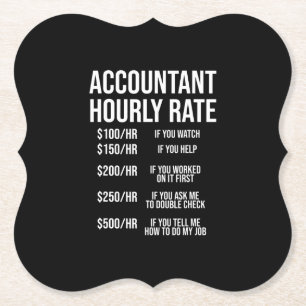 Funny Accountant Hourly Rate Accounting CPA Humor Kartonnen Onderzetters