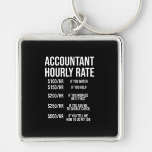 Funny Accountant Hourly Rate Accounting CPA Humor Sleutelhanger