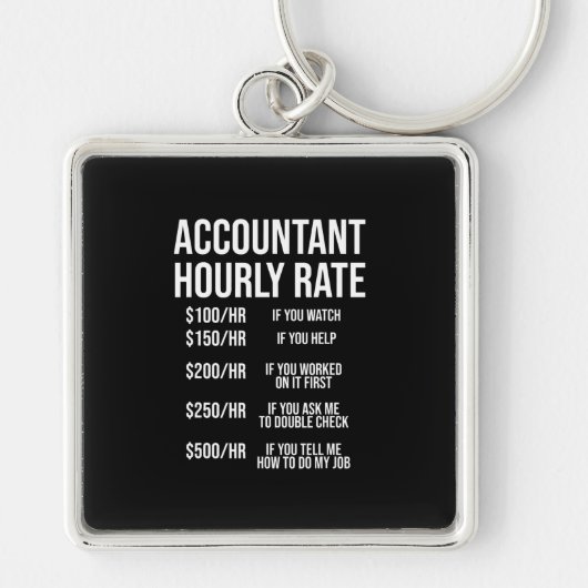Funny Accountant Hourly Rate Accounting CPA Humor Sleutelhanger (Voorkant)