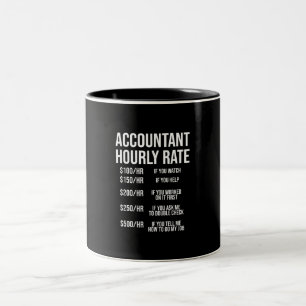 Funny Accountant Hourly Rate Accounting CPA Humor Tweekleurige Koffiemok