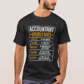 Funny Accountant Uurtarief Boekhouding Humor T-shirt (Voorkant)