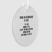Funny Accountants - Accountant zijn is eenvoudig Ornament (voorkant)