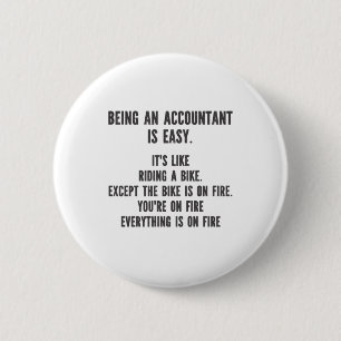 Funny Accountants - Accountant zijn is eenvoudig Ronde Button 5,7 Cm