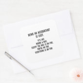 Funny Accountants - Being Accountant is Easy Vierkante Sticker (Envelop)
