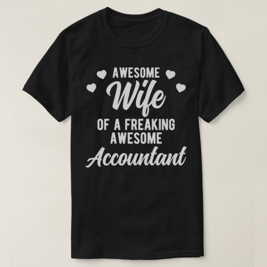 Funny Accounting Husband Phrase Gift for Accountan T-shirt (Design voorkant)