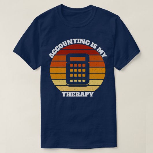 Funny Accounting is mijn therapiesom. T-shirt (Design voorkant)