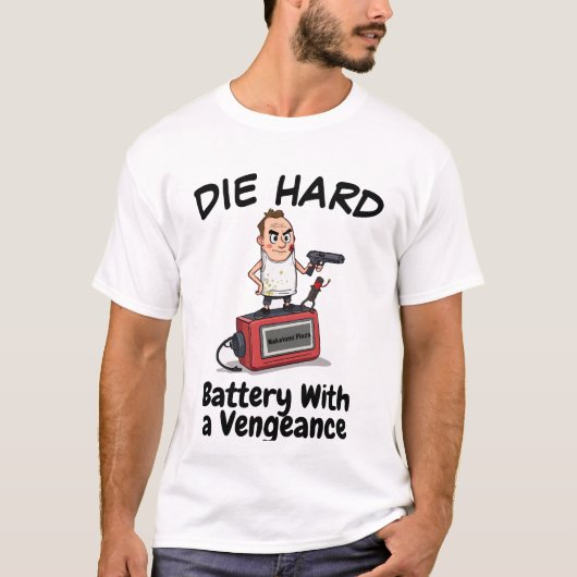 Funny Action Hero Battery Cartoon - Die HarD T-shirt (Voorkant)
