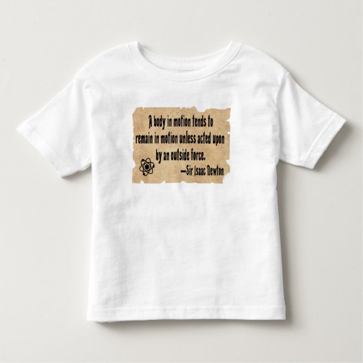 Funny active toddler science quote kinder shirts (Voorkant)