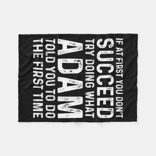 Funny Adam If At First You Don't Succeed Try Doing Fleece Deken (Voorkant (Horizontaal))