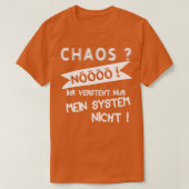 Funny ADD ADHD ADHD gezegde voor de rommelige T-shirt (Design voorkant)