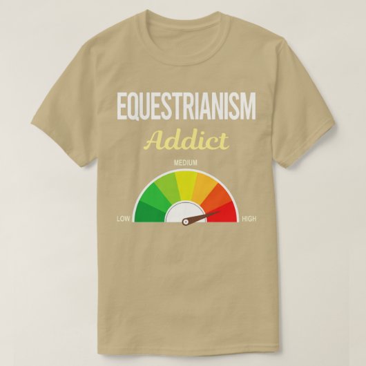 Funny Addict Equestrianism Horse Horseback Riding T-shirt (Design voorkant)