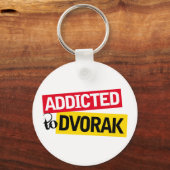 Funny Addicted to Dvorak Music Gift Sleutelhanger (Voorkant)