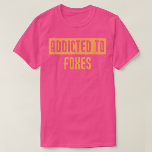 Funny Addicted to Foes T-shirt (Design voorkant)