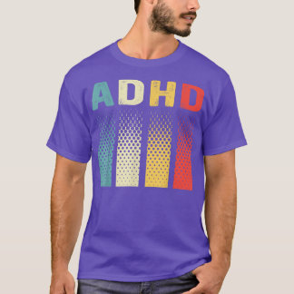 Funny  Adhd Autism Mental Health Awareness T-shirt