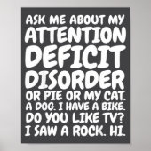 Funny Adhd Quote Ask Me About My Attention Deficit Poster (Voorkant)