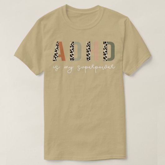 Funny ADHD quote, Cool ADHD Awareness leopard 718 T-shirt (Design voorkant)