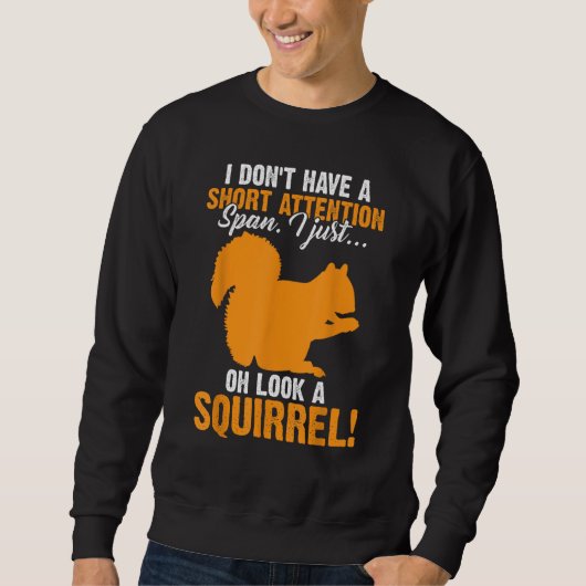 Funny ADHD Squirrel voor mannen Chipmunk Pet Lov Trui (Voorkant)