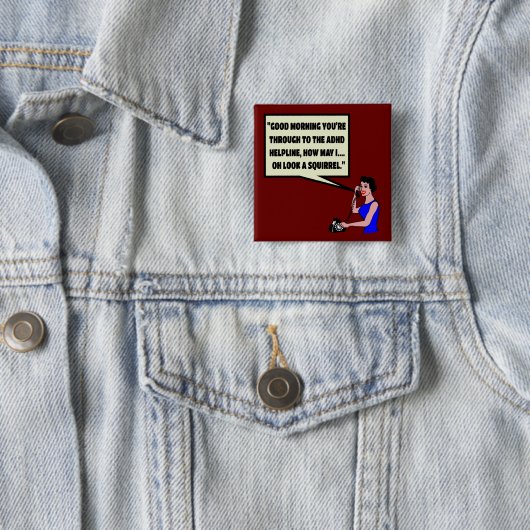 Funny ADHD Vierkante Button 5,1 Cm (In situ)
