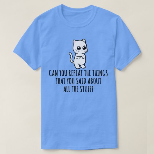 Funny ADHD White Cat T-shirt (Design voorkant)