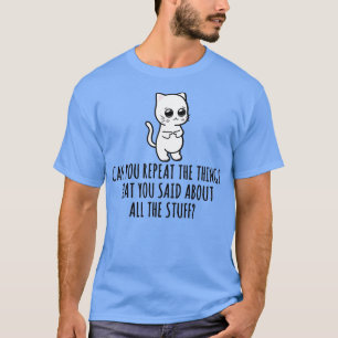 Funny ADHD White Cat T-shirt