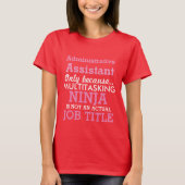 Funny Administrative Assistant T-shirt (Voorkant)