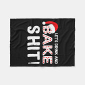 Funny Adult Christmas Baking Shirt, Drink And Bake Fleece Deken (Voorkant (Horizontaal))