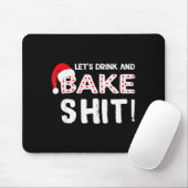 Funny Adult Christmas Baking Shirt, Drink And Bake Muismat (Met muis)