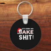 Funny Adult Christmas Baking Shirt, Drink And Bake Sleutelhanger (Voorkant)