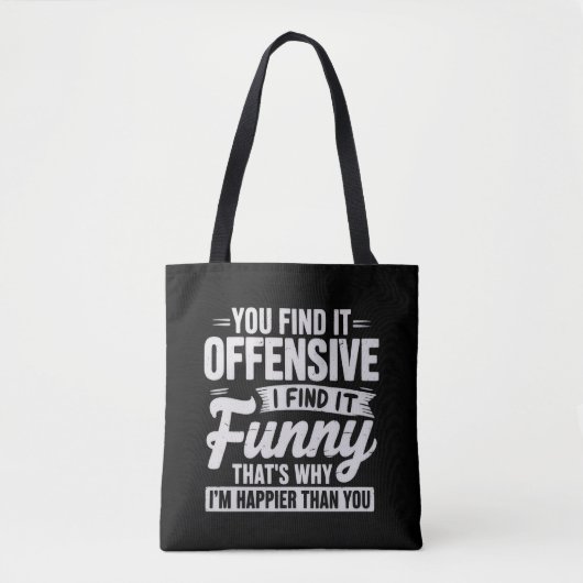 Funny Adult Humor Sarcastic Offensive Quote Meme Tote Bag (Voorkant)