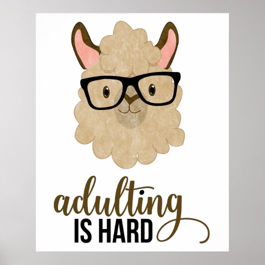 Funny Adulting is Hard Hipster Llama Poster (Voorkant)