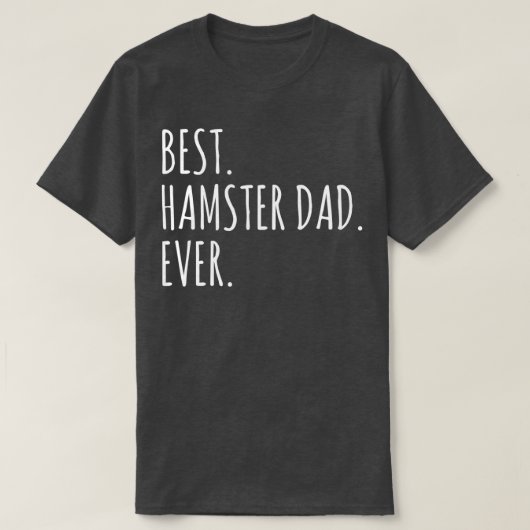 Funny Adults Best Hamster Paster Ever T-shirt (Design voorkant)